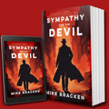 Sympathy for the Devil Horror Mystery Book by Mike Bracken Horror Novel against red background